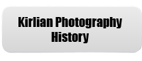 History Of Kirilian Photography